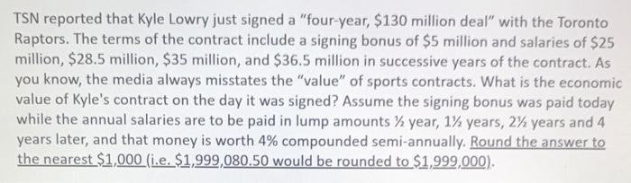  TSN reported that Kyle Lowry just signed a "four-year, $130 million