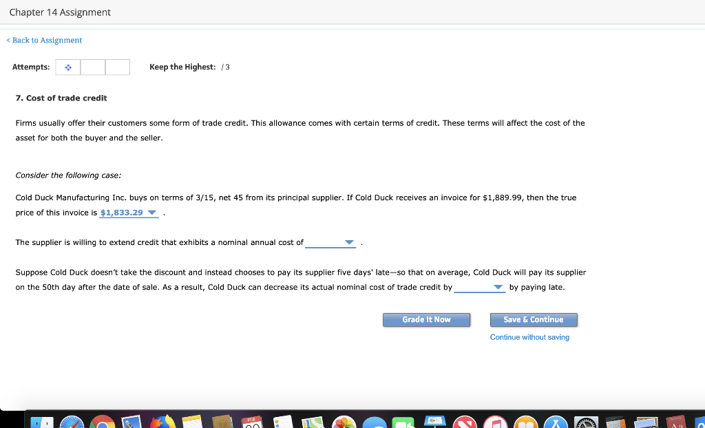  Chapter 14 Assignment Back to Assignment Attempts: Keep the Highest: 3