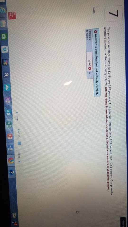 Return The past five monthly returns for Kohl's are 3.82 percent,