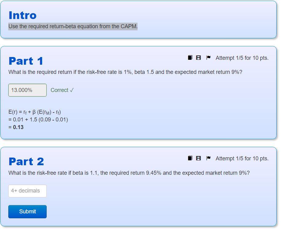 Use the required return-beta equation from the CAPM. Intro Use the required