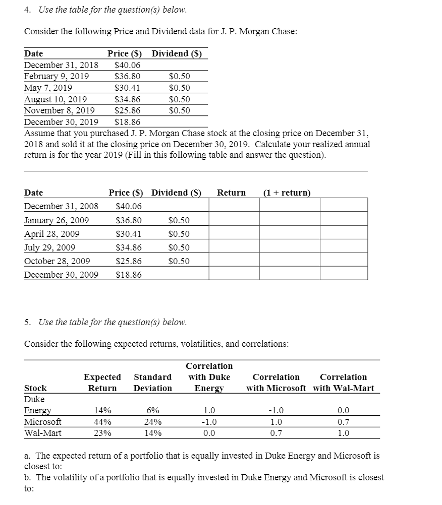  4. Use the table for the question(s) below. Consider the following