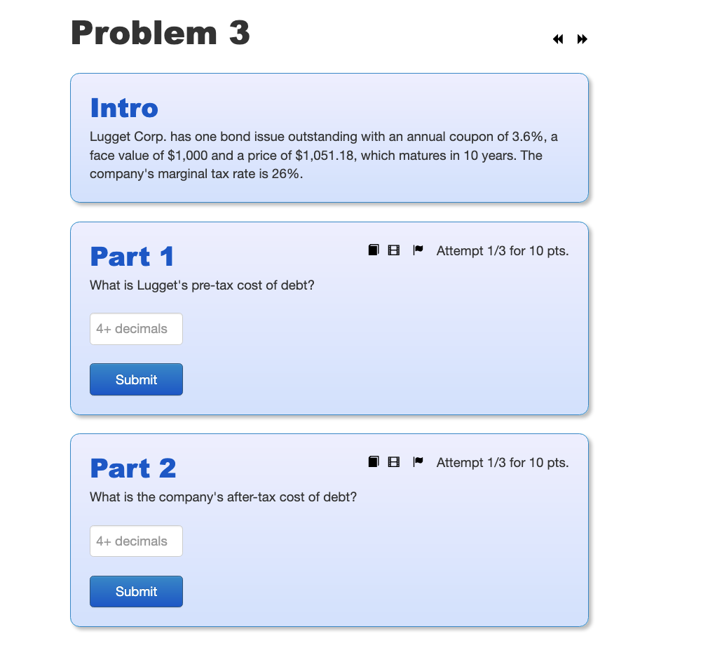 Problem 3 Intro Lugget Corp. has one bond issue outstanding with