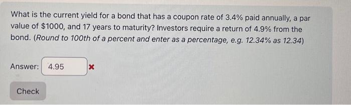  What is the current yield for a bond that has a