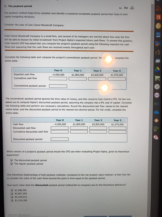  7. The payback period Aa Aa? The payback method helps firms