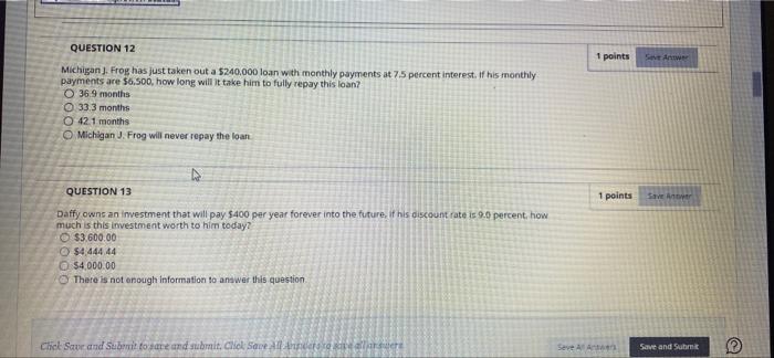 Answer both please QUESTION 12 1 points Antw Michigan). Frog has just