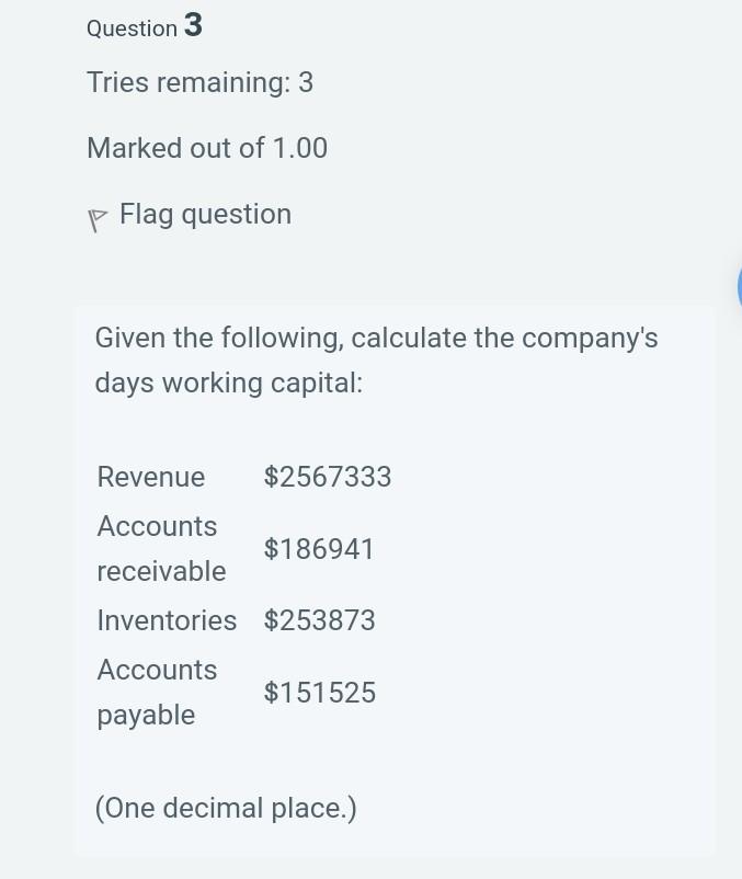  i need final value thats it Question 3 Tries remaining: 3