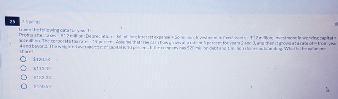 25 3.5 points Given the following data for year 1: Profits
