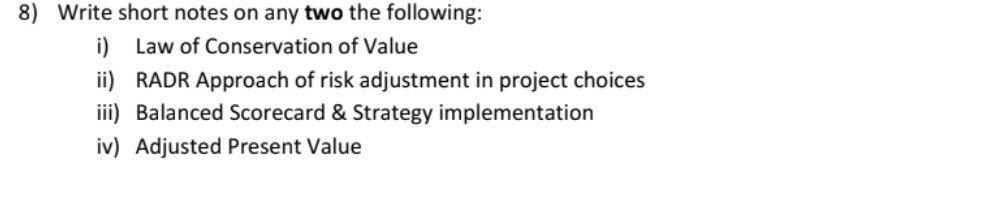  8) Write short notes on any two the following: i) Law