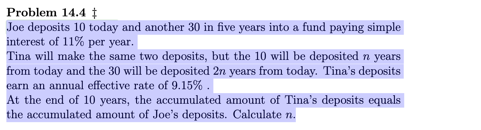 Do not use Excel. Joe deposits 10 today and another 30