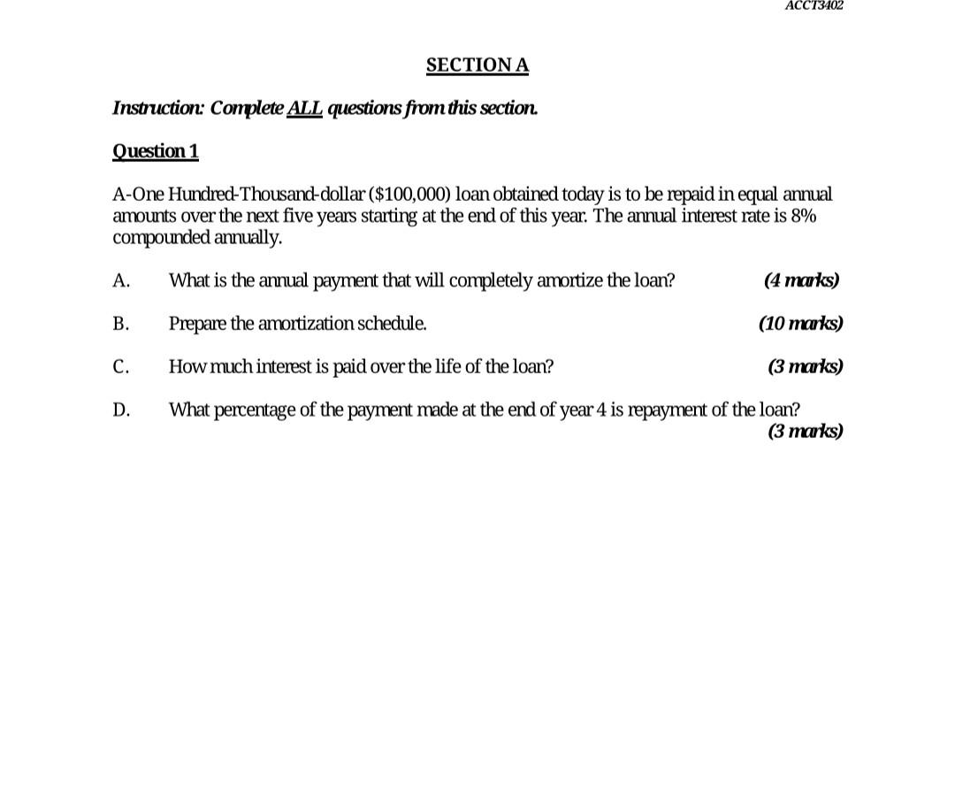  ACCT3402 SECTION A Instruction: Complete ALL questions from this section. Question