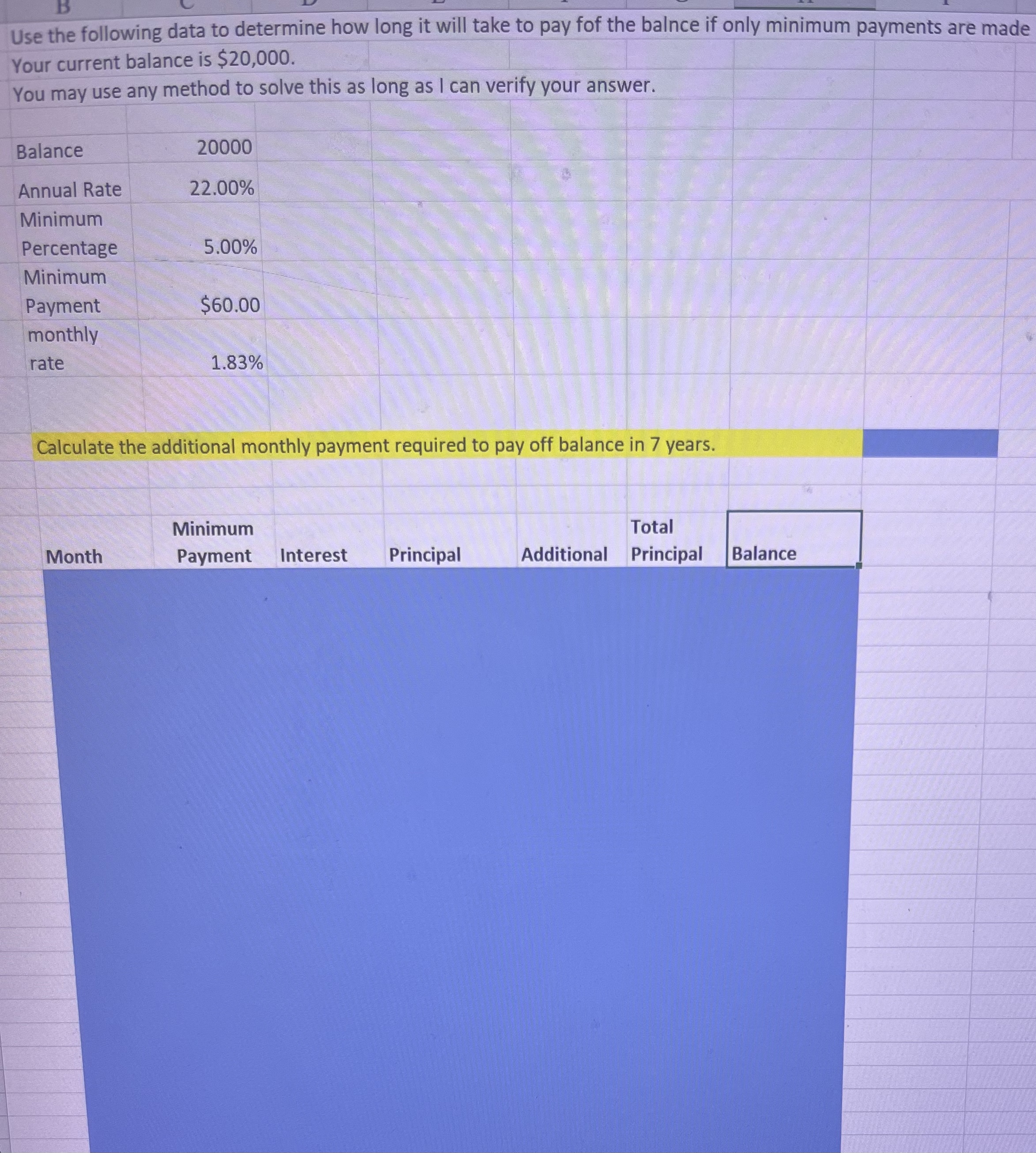  Use the following data to determine how long it will take