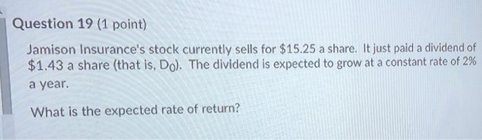 need help with question 19 and 20 Question 19 (1 point) Jamison