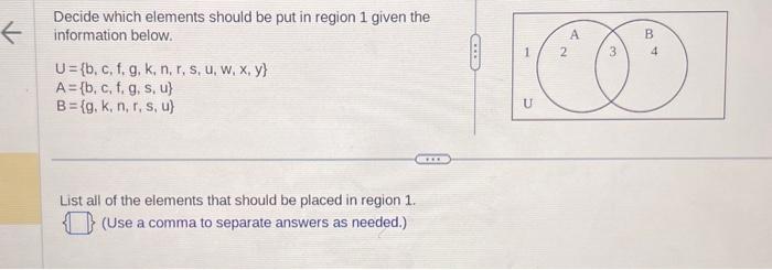  Decide which elements should be put in region 1 given the