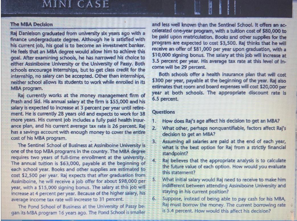 ***********Third Submission*********** Question 3, 4, and 5 Please****************** The MBA Decision and