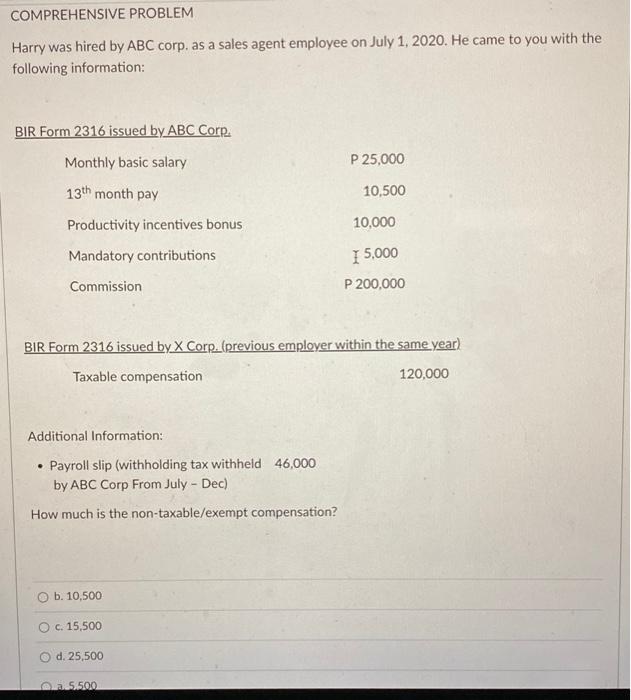 40 COMPREHENSIVE PROBLEM Harry was hired by ABC corp. as a sales