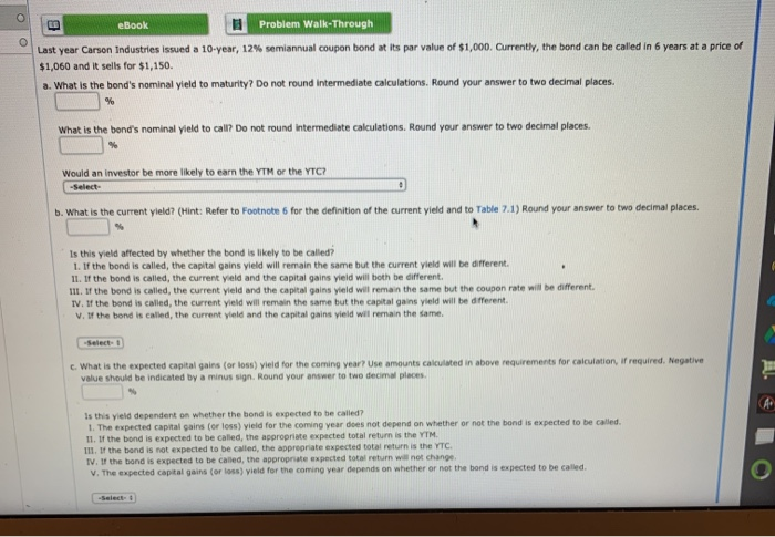  eBook Problem Walk-Through Last year Carson Industries issued a 10-year, 12%