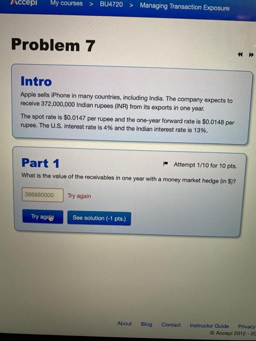 rccepi My courses > BU4720 > Managing Transaction Exposure Problem 7