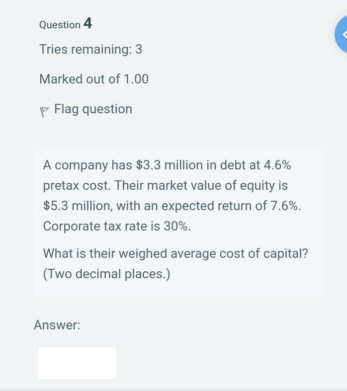  only need final value thats it Question 4 Tries remaining: 3