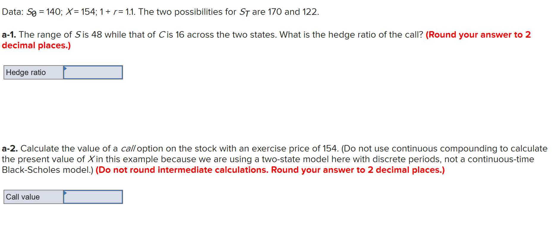 Data: So = 140; X = 154; 1 + r= 1.1.