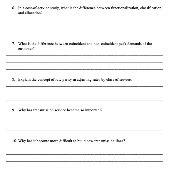  6. In a cost-of-service study, what is the difference between functionalization,