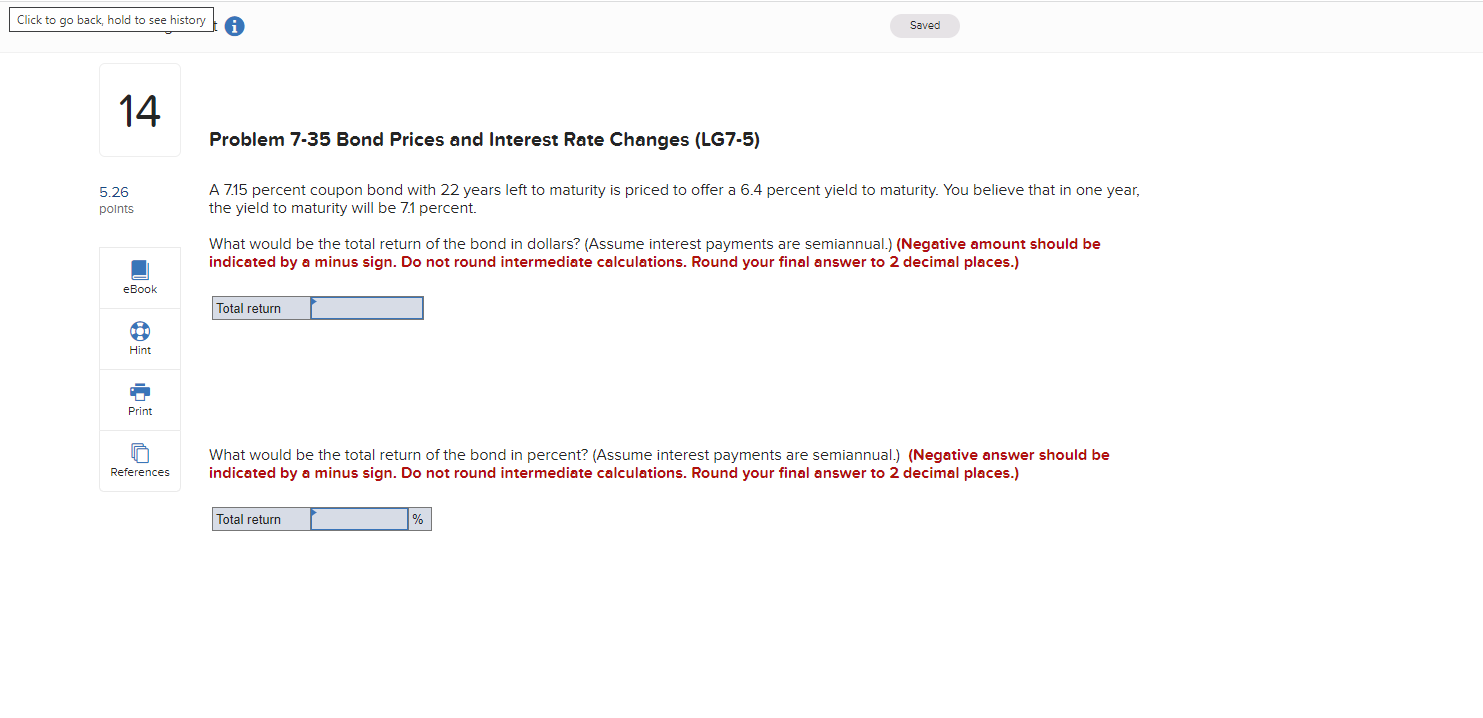  Problem 7-35 Bond Prices and Interest Rate Changes (LG7-5) A 7.15
