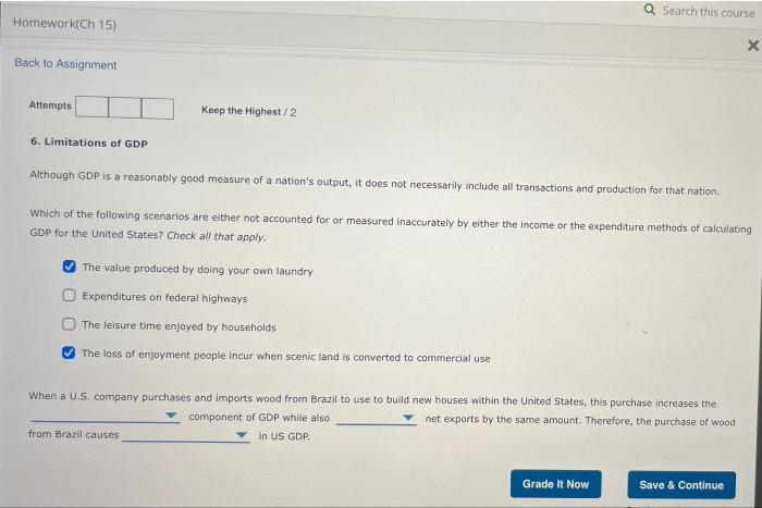  Search this course Homework(Ch 15) Back to Assignment Attempts Keep the