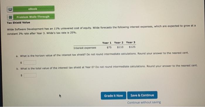  eBook Problem Walk-Through Tax Shield Value Wilde Software Development has an