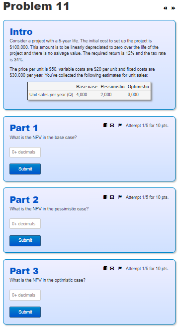 Problem 11 Intro Consider a project with a 5-year life. The