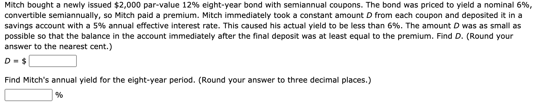Please show steps Mitch bought a newly issued $2,000 par-value 12% eight-year