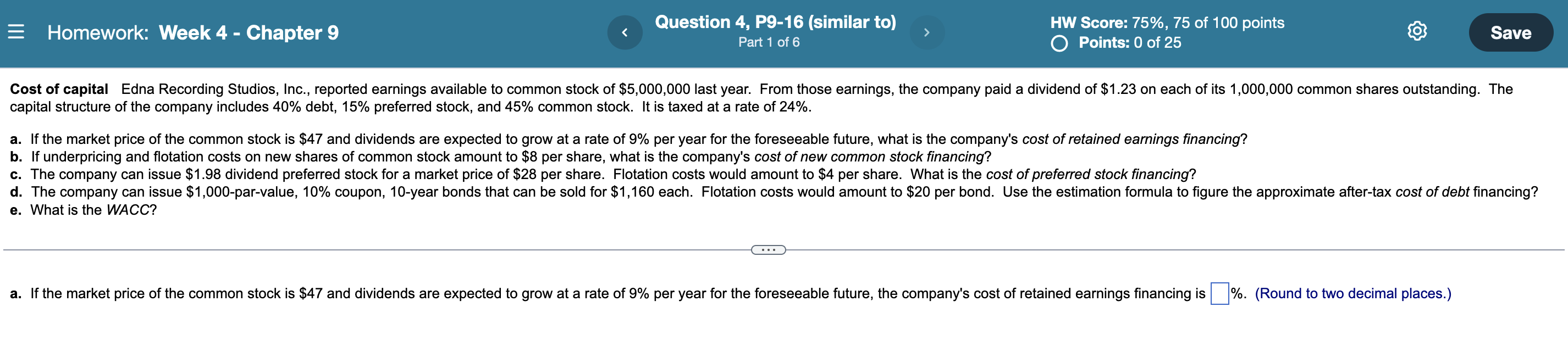  = Homework: Week 4 - Chapter 9 Question 4, P9-16 (similar