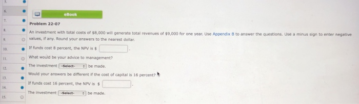 will like for correct answer! eBook Problem 22-07 An investment with total
