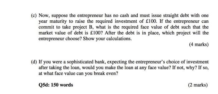 investment of 100 upfront with the following payoffs in the next year: