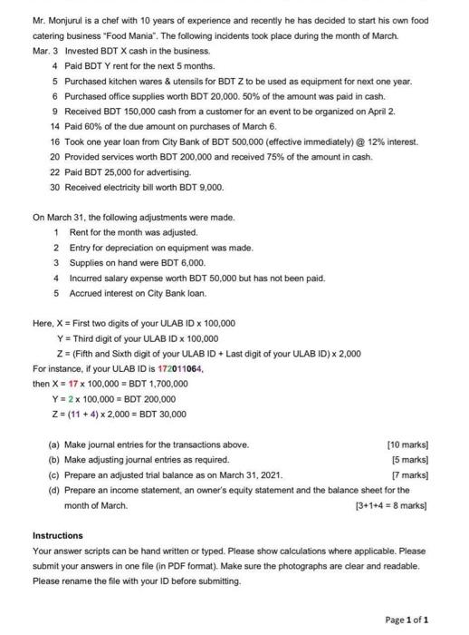 read it all please. Mr. Monjurul is a chef with 10 years