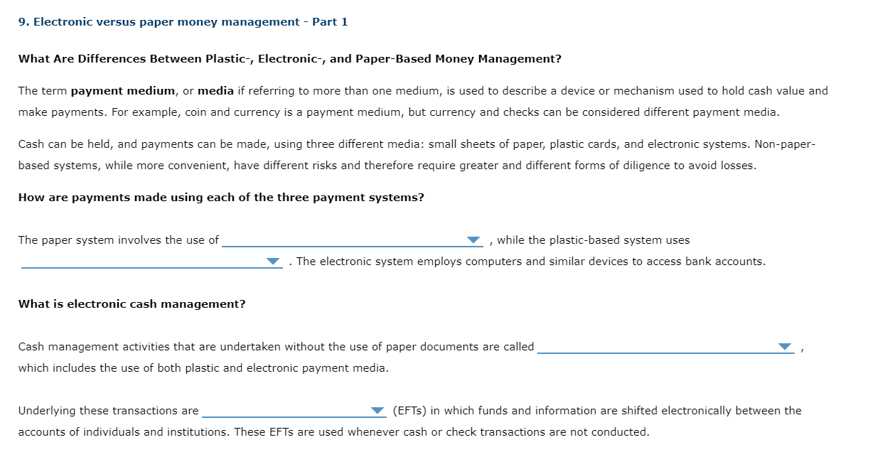  The paper system involves the use of computers and other electronic