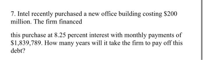  please use financial calculator and format like answer below :) will