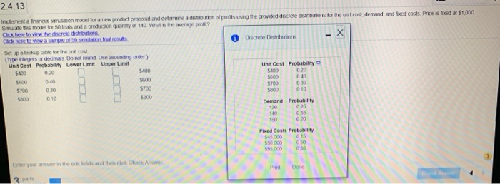  2.4.13 Implement a tnancial simuaton model for a new product proposual