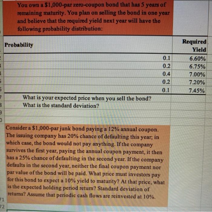 explain both with in excel with formula please You own a $1,000-par