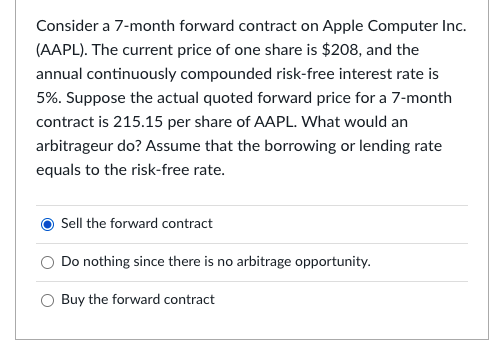 current price of one share is $208, and the annual continuously compounded