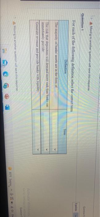  Moving to another question will save this response. Question 1 3