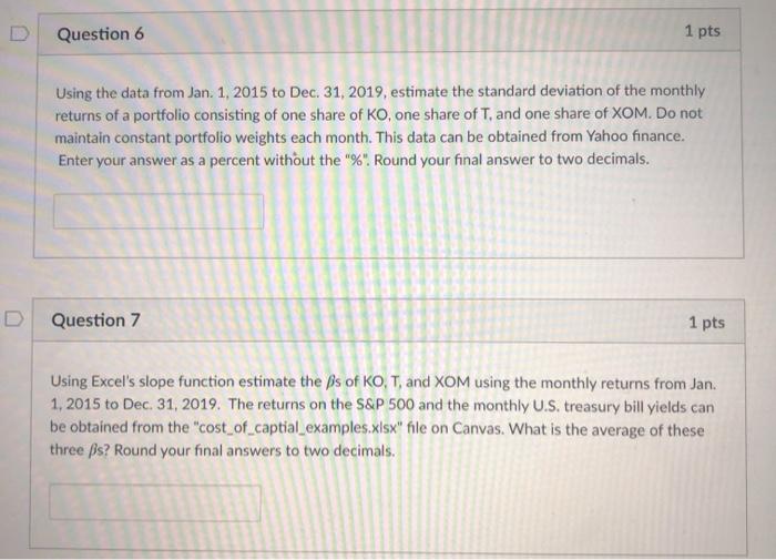  Question 6 1 pts Using the data from Jan 1, 2015