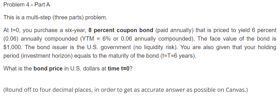  Problem 4 - Part A This is a multi-step (three parts)