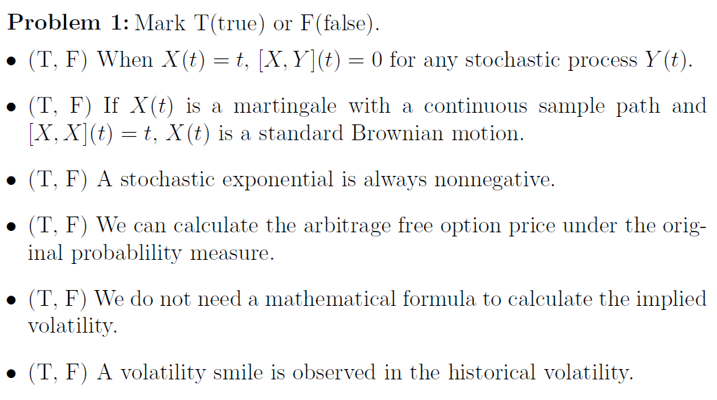  Problem 1: Mark T (true) or F (false). - (T,F) When
