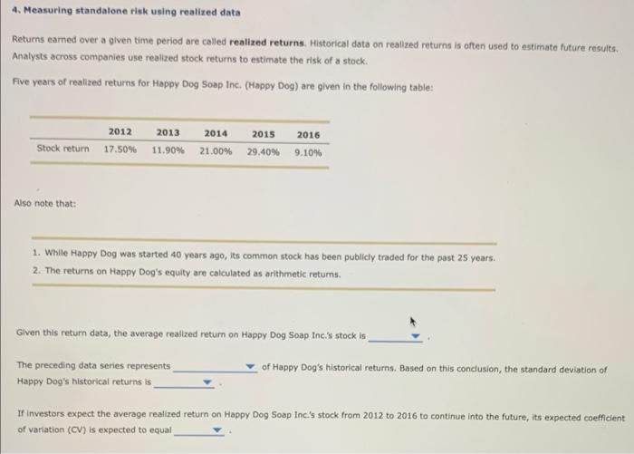  4. Measuring standalone risk using realized data Returns eamed over a