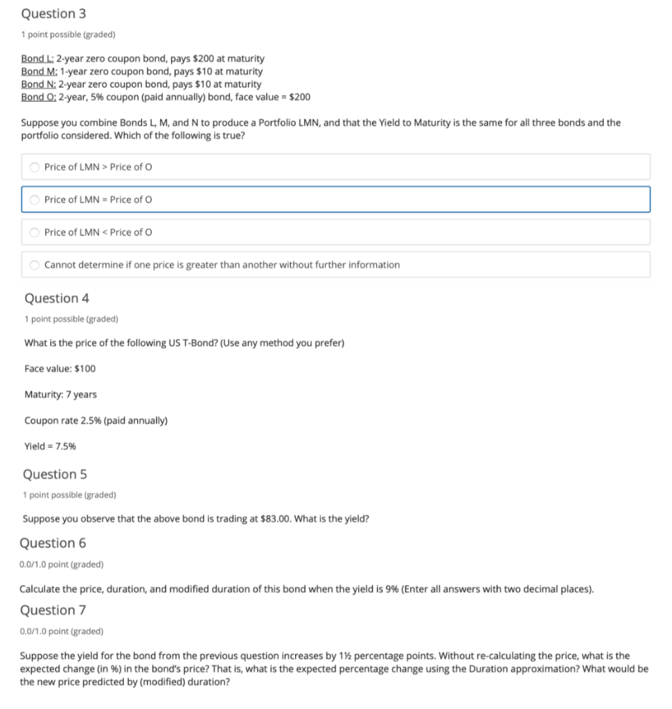  Question 3 point possible (graded) Bond L: 2-year zero coupon bond,