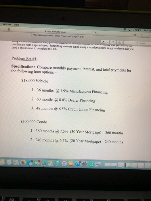  Objective: To Utilize Microsoft Excel or other spreadsheet software to answer