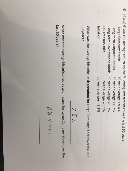  4) (4 pts) Given the average return on the following Investments