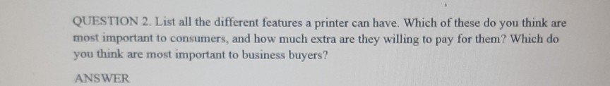 of a home printer? What about a business buyer making a purchase