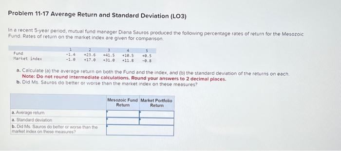  Problem 11-17 Average Return and Standard Deviation (LO3) In a recent