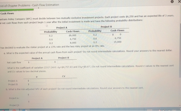  x nd-of-Chapter Problems - Cash Flow Estimation Cash Flows artram-Pulley Company
