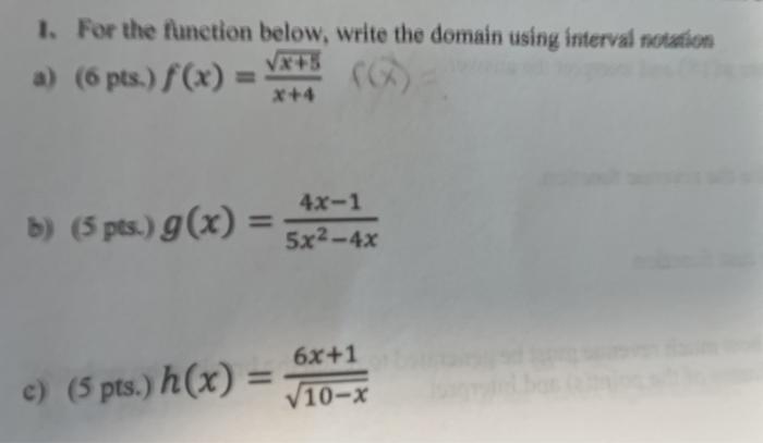  1. For the function below, write the domain using interval notation